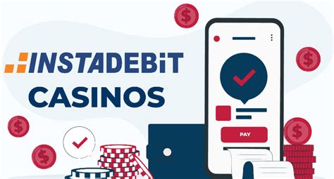 online casinos that accept instadebit deposits - casino with instadebit deposit